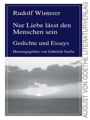cover image of Nur Liebe lässt den Menschen sein